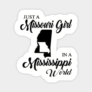 Just A Missouri Girl In A Mississippi World Mom Magnet