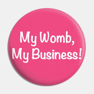 My Womb, White Script Pin