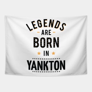 Legends Are Born In Yankton Tapestry