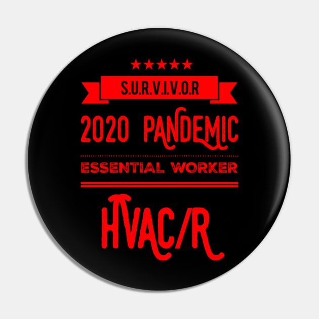 Survivor 2020 Hvac Refrigeration Essential Worker Pin by The Hvac Gang