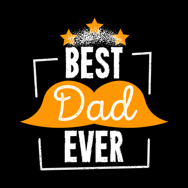 Best Dad Ever Fathers Day Gift Papa Lover by rjstyle7