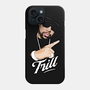 Trill Tshirt Phone Case