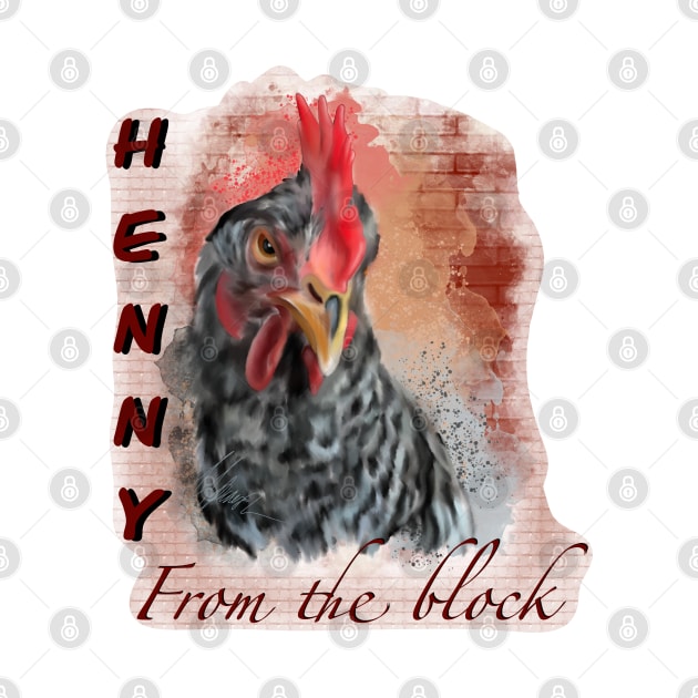 Henny From The Block by Artbymparrish