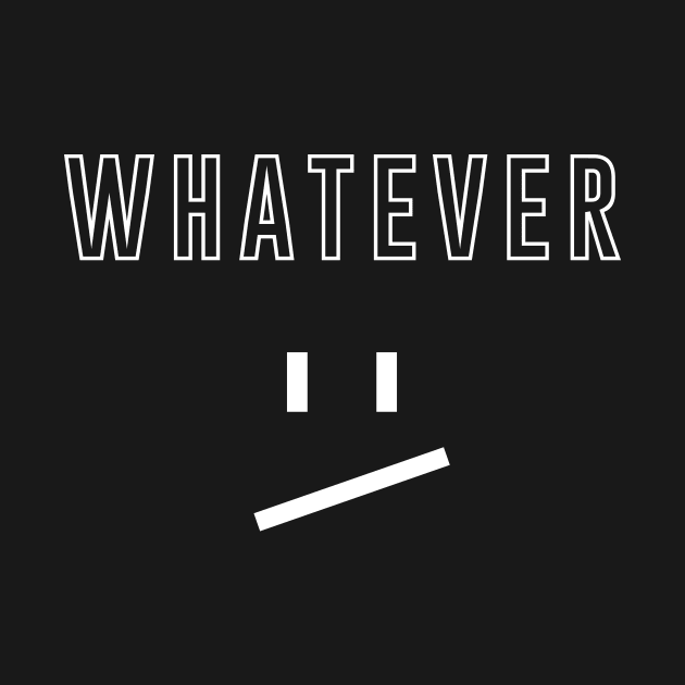 Whatever - White by StudioGrafiikka