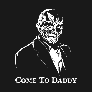 Frank- Come To Daddy T-Shirt