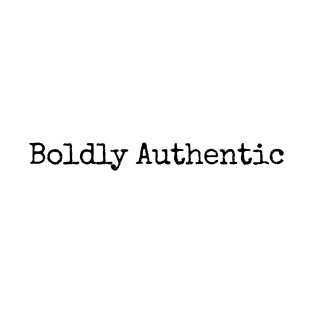 Bold Authentic T-Shirt