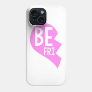 Best Friend BFF Broken Heart Piece 1 Phone Case