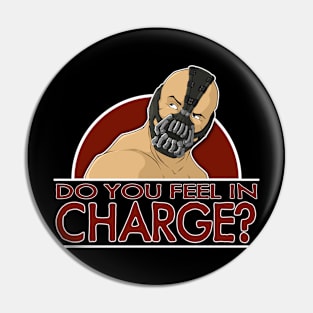 Do You Feel In Charge Pin