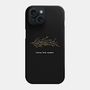 For All Time Phone Case