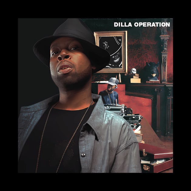 Dilla Operation by keng-dela