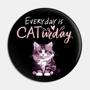 Everyday Is Caturday Quote For Cat Lovers Pin