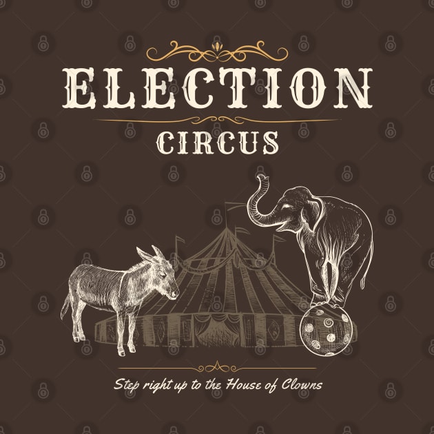 Election Circus by Czajnikolandia