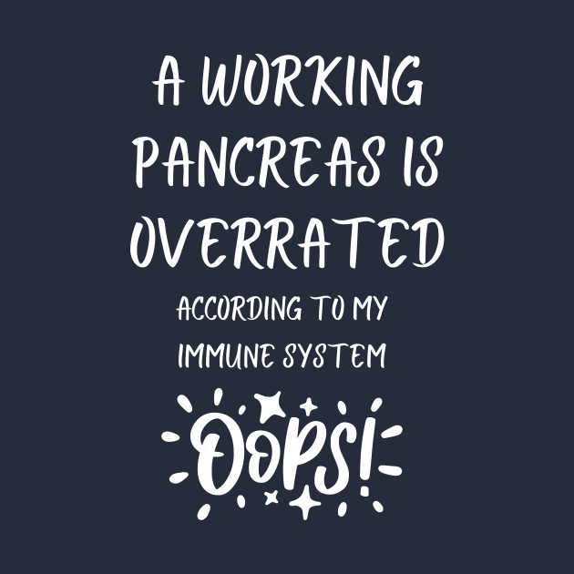 Sarcastic Diabetic Overrated Pancreas by Diabeticsy