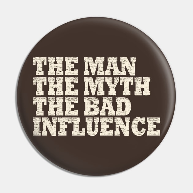 The Bad Influence Pin by Etopix