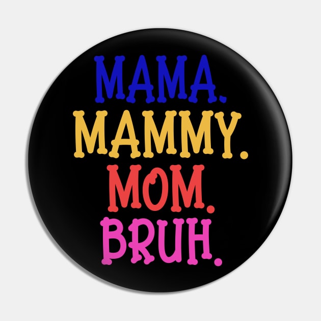 funny mommy mommy mommy bruh Pin by White Rabbit