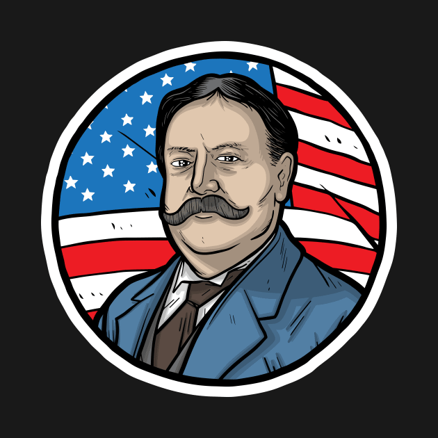 William Howard Taft by Baddest Shirt Co.