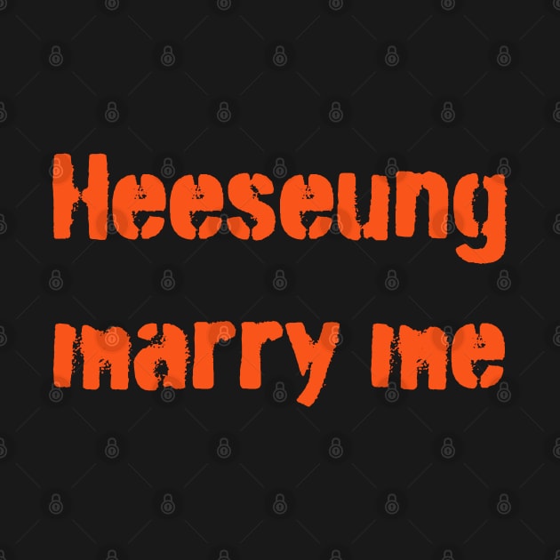 Enhypen Heeseung marry me text orange | Morcaworks by Oricca