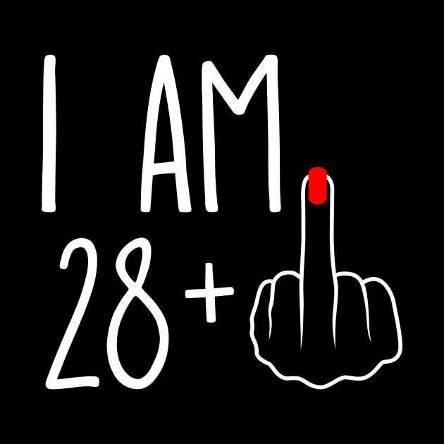 Vintage 29th Birthday I Am 28 Plus 1 Middle Finger by ErikBowmanDesigns