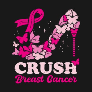 Crush Breast Cancer Awareness T-Shirt