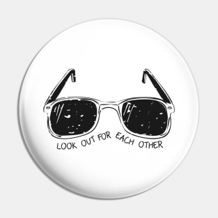 'Look Out For Each Other' Radical Kindness Shirt Pin