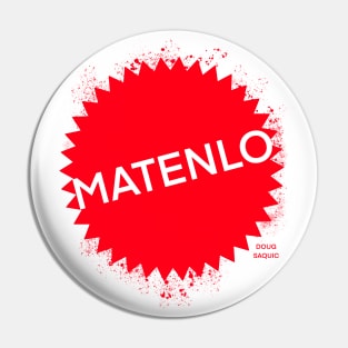 Matenlo Pin