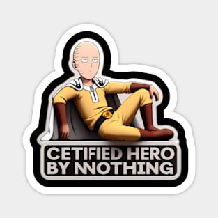 Saitama "Certified Hero by Doing Nothing". Magnet