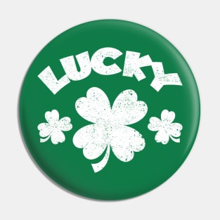 Funny T-Shirt Lacky Happy St Patrick's Day Pin