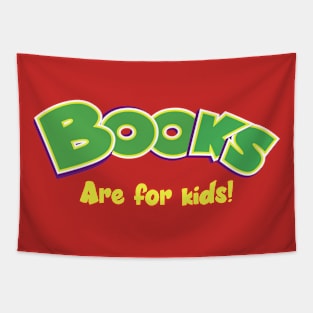 Books Are For Kids! Tapestry