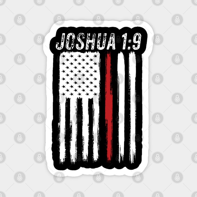 Joshua 1:9 Magnet by graphicganga