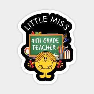 Little Miss 4th Grade Teacher Magnet