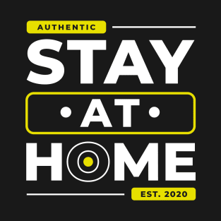 Stay at Home T-Shirt