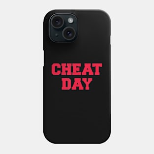 Cheat Day Diet And Fitness Gym Motivational Phone Case