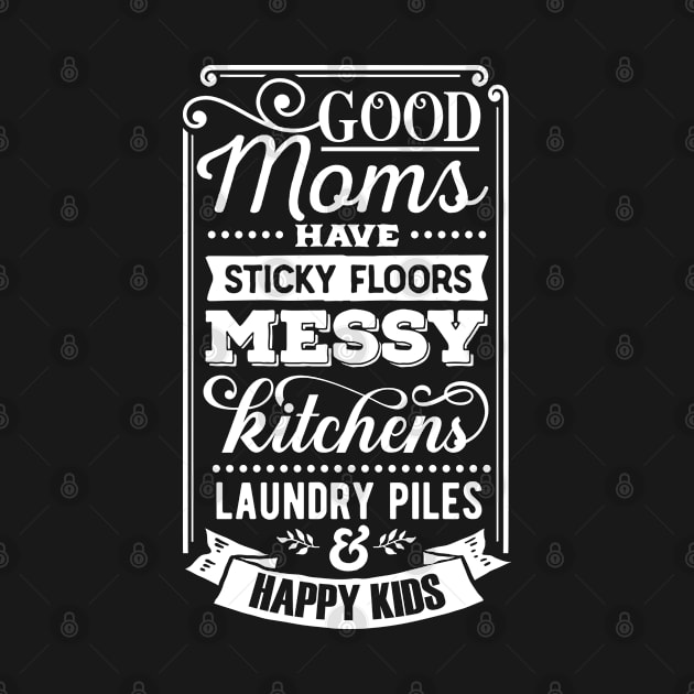 funny mothers day quote happy mother's day gift idea by Daimon