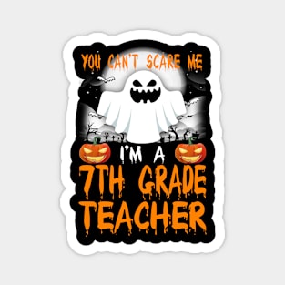 I'm a 7th Grade Teacher Halloween Magnet