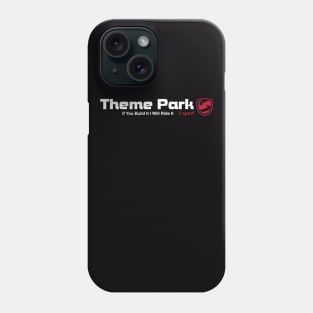 Theme Park Expert Phone Case