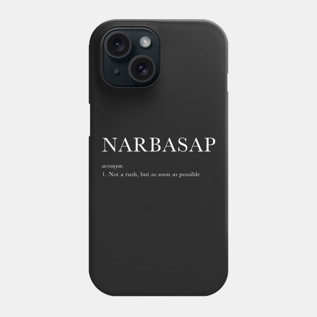 NARBASAP Phone Case by Heyday Threads