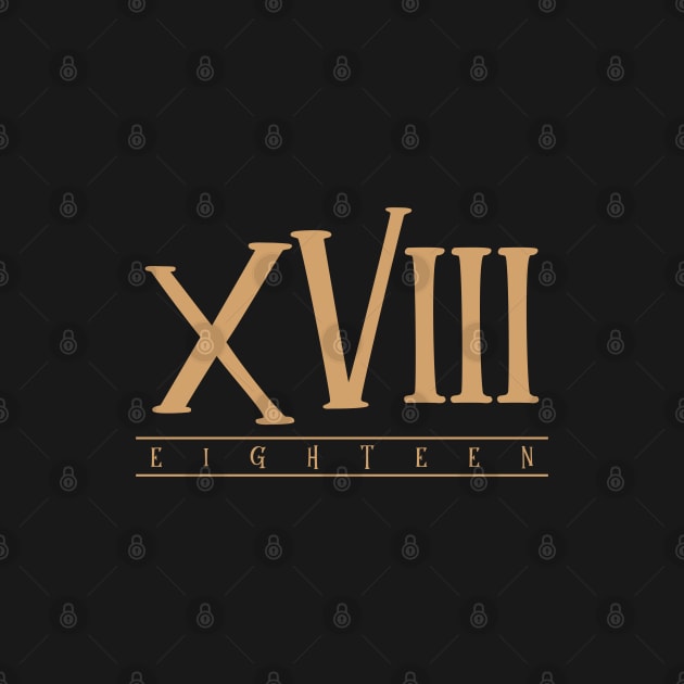 XVIII (Eighteen) Gold Roman Numerals by VicEllisArt