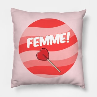 femme! Pillow