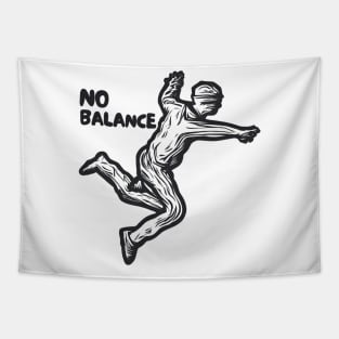 no balance Tapestry