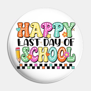 Groovy Happy Last Day Of School Teacher Student Graduation Pin