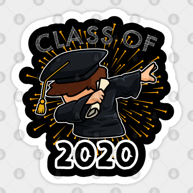 Download Class Of 2020 Graduation DAB - Graduation - Sticker | TeePublic