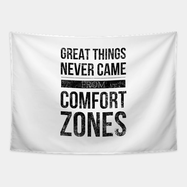 Great Things Never Came From Comfort Zones - Motivational Words Tapestry by Textee Store