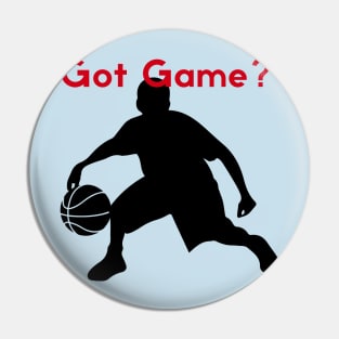 Got Game? Pin