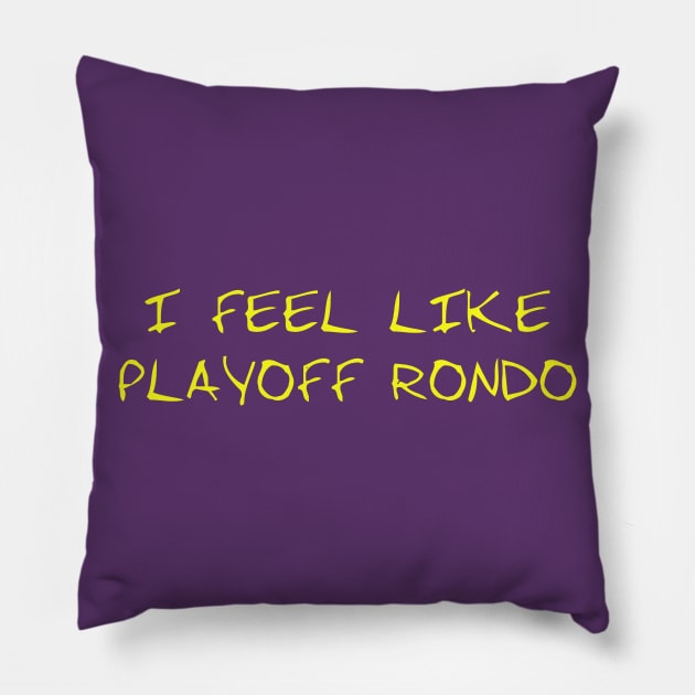 I FEEL LIKE PLAYOFF RONDO Pillow by cdu