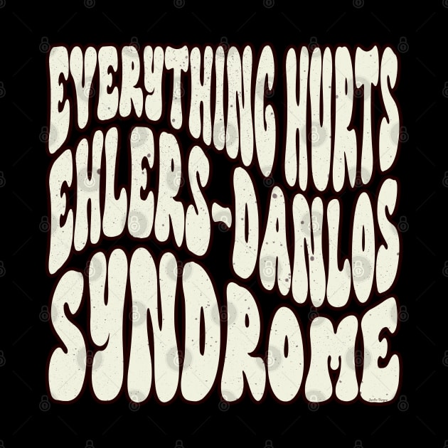 Everything Hurts - Ehlers-Danlos Syndrome Awareness Retro White by Jesabee Designs