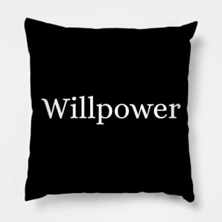 Willpower Pillow