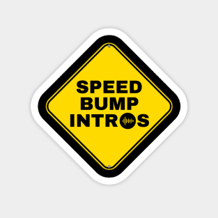 Speed Bump Intros Basic Design Magnet