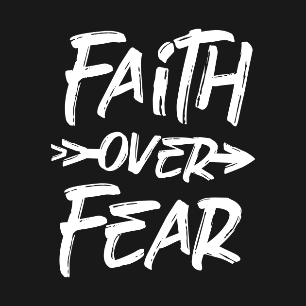 faith over fear by Amrshop87