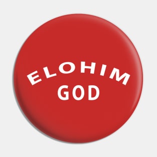 Elohim God Inspirational Christian Pin