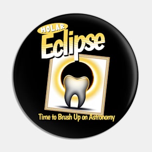 Funny Dentist Eclipse Astronomy Dental Student Design Pin